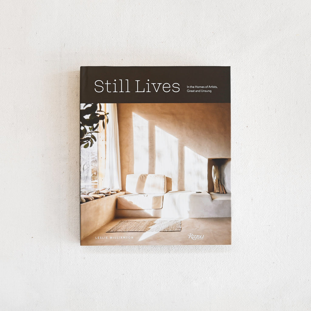 Still Lives: In the Homes of Artists, Great and Unsung
