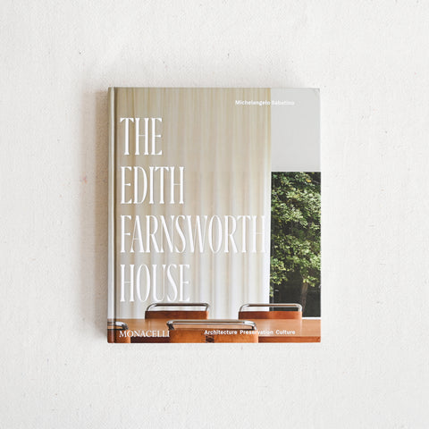 The Edith Farnsworth House