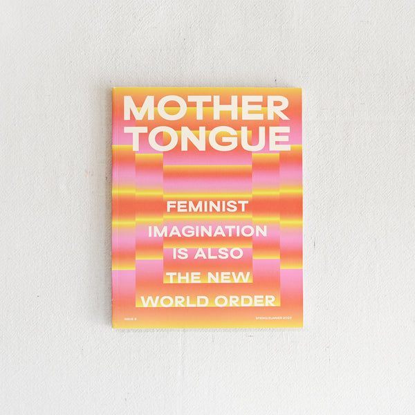 Mother Tongue Magazine - Issue 8