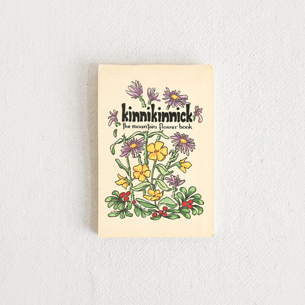 Kinnikinnick The Mountain Flower Book