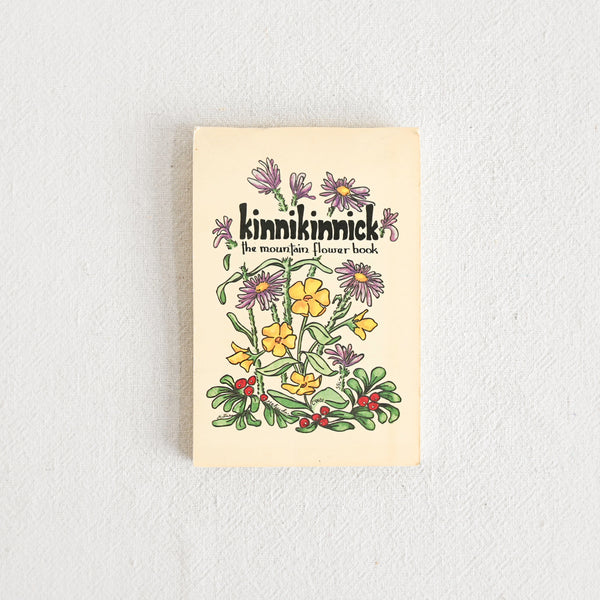 Kinnikinnick The Mountain Flower Book