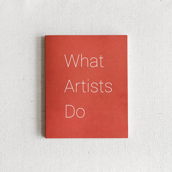What Artists Do
